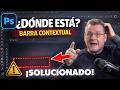 😱 ¿Ha DESAPARECIDO la BARRA CONTEXTUAL de Photoshop? SOLUCIÓN DEFINITIVA 🔥