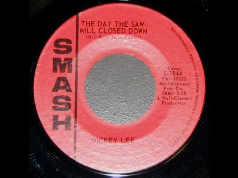 Dickey Lee - The Day The Sawmill Closed Down - 1963