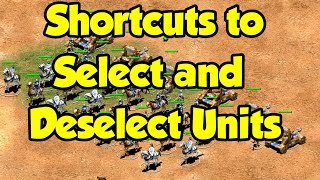 Shortcuts to Select and Deselect Units in AoE2