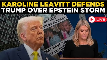 Karoline Leavitt LIVE | Trump Aide Faces Tough Questions Over Epstein Emails | ‘Was Kicked Out…’