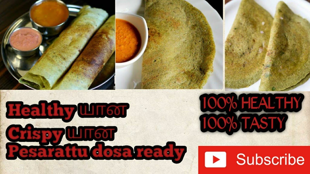 Pesarattu dosa in tamil | Healthy crispy pesarattu dosa | Mala's ...