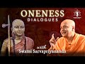 Embrace the vedantic wisdom in oneness dialogues  swami sarvapriyananda  prachyam vedantany