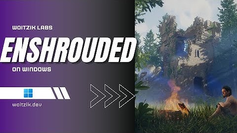 How to Host an Enshrouded Dedicated Server on Windows 2025 (Full Setup Guide)