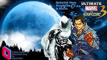UMvC3 Mods Only Parsec set- Newly Updated Moon Knight(Day 1), Batsu & Rashid vs Subscriber Mao