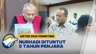 Nurhadi Divonis 5 Tahun Penjara Dalam Kasus Gratifikasi dan Pencucian Uang  - [Metro Pagi Primetime]
