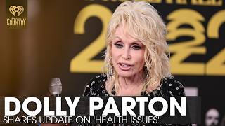 Dolly Parton Shares Update On Health Issues After Missing Dollywood Event | Fast Facts
