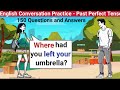 English Conversation Practice | Learn English | English Speaking Practice | Past Perfect Tense