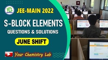 s-Block elements /JEE Main 2022 June shift Question solution