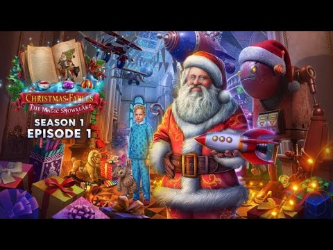 Christmas Fables Season 1 Episode 1: THE MAGIC SNOWFLAKE Walkthrough