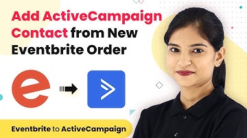 Automatically Add ActiveCampaign Contact whenever a New Order is Placed in Eventbrite