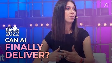 Web Summit 2022 | Can AI finally deliver?