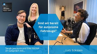 Technik aufs Ohr: Folge 6 - Sind wir bereit für autonome Fahrzeuge? | PODCAST