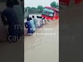 Massive floods in India, caught on camera| #disaster, #flood, #moonsoonrains, #shorts