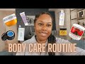 Body Care Routine: How to fade scars, achieve glowy skin, and smell good all day!