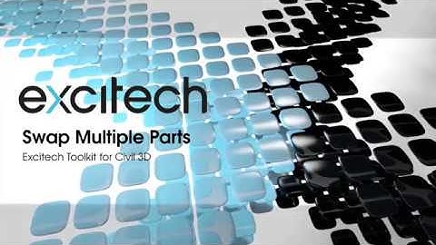 Excitech Toolkit for Civil 3D - Swap Multiple Parts