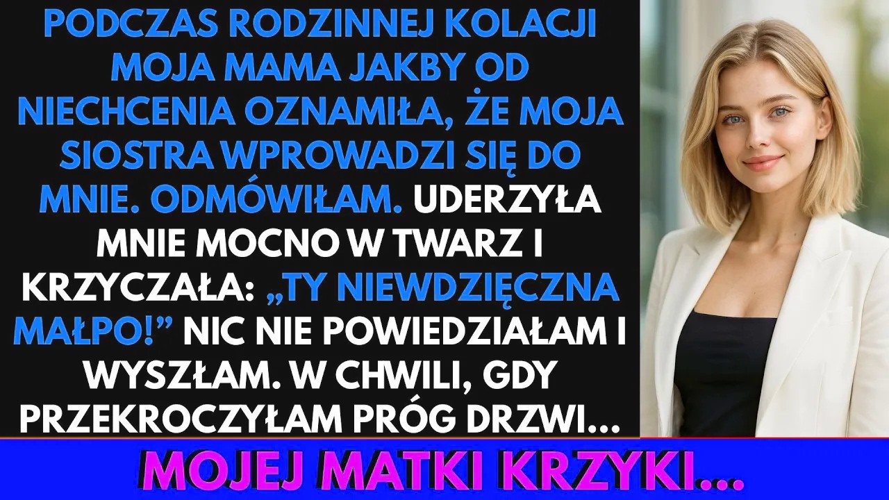 Mama Przez Przypadek Wspomniała, Że Moja Siostra Byłaby... Ale Ja Odmówiłam.