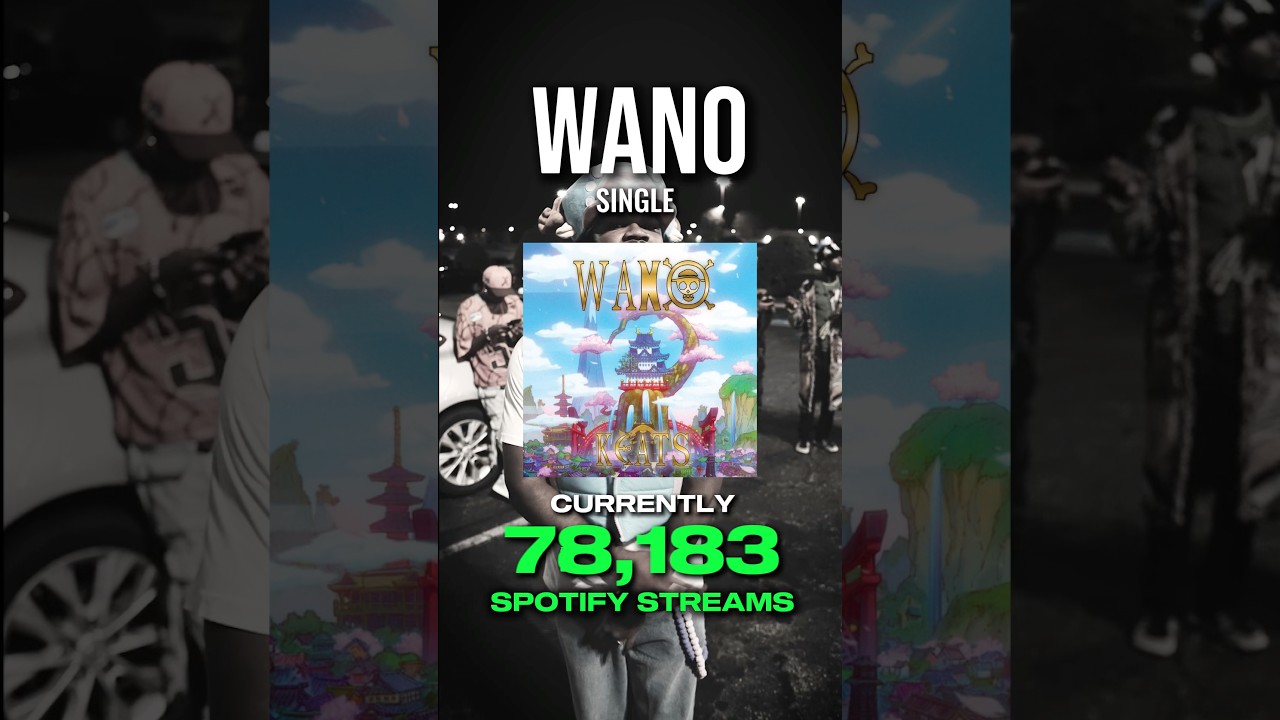 💿 Wano 📈 stream update