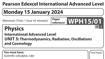 IAL Physics Unit 5 January 2024 Question Paper solution Edexcel WPH15/01 (Physics U5)