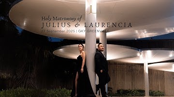Holy Matrimony of Julius & Laurencia - 27 September 2025