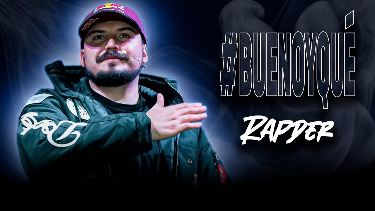 #BUENOYQUÉ CON RAPDER | T05 E04 | ENTREVISTA COMPLETA