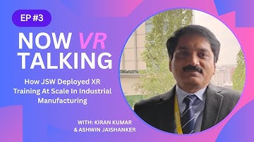 How JSW Is Using VR to Transform Safety Training | Podcast with K. Kiran Kumar