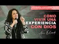 Cómo vivir una experiencia con Dios -  Ana Olondo | Congreso de Mujeres Vitoria 2021