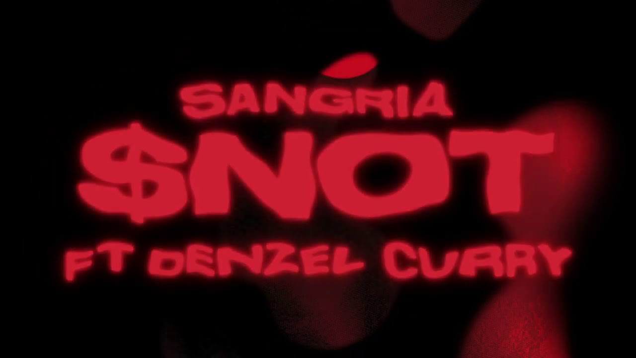 Not Sangria Ft Denzel Curry Audio Lyrics Download Mp3 Foreign Songs Lyrics Not Sangria Ft Denzel Curry Audio Lyrics Download Mp3 Foreign Songs Lyrics