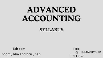 Advanced accounting  ll 5th sem ll bcu ll NEP ll  bcom ll bba ll syllabus ll rj_angrybird