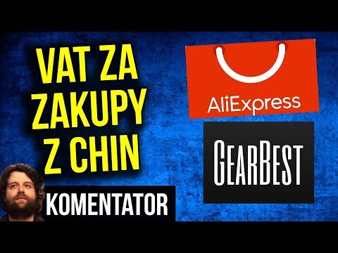 VAT za Zakupy z Chin - Kupowałeś? Nie Płaciłeś? MASZ PROBLEM - Komentator