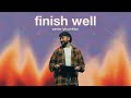 Finish Well | Pastor Lyle Phillips