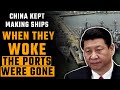 A Chinese Conundrum: So many ships and no ports to dock