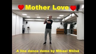 Mother Love (line dance demo)