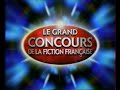 Grand Concours de la Fiction Française (TF1, 2004)