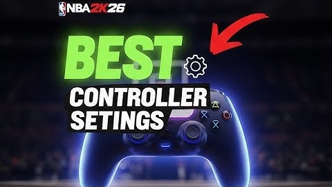 BEST Controller Settings in NBA 2K26! (Shoot & Dribble BETTER)