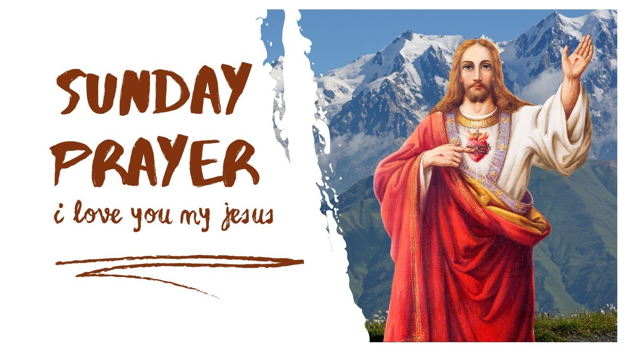 Prayer For Sunday Morning | Sunday Prayers | Weekly Prayer For Today ...