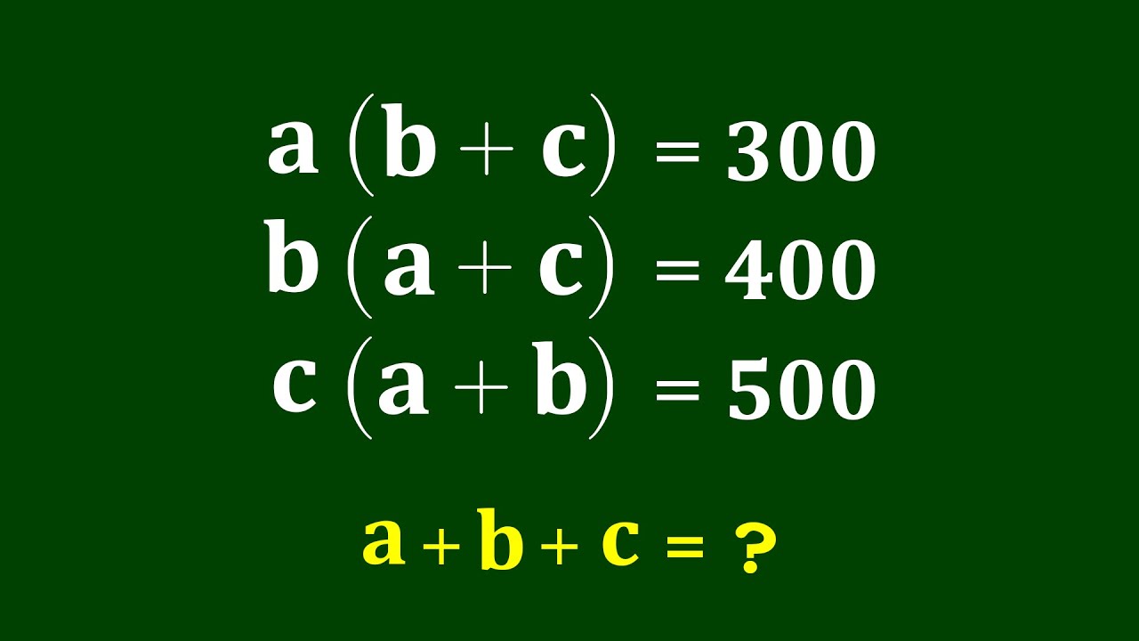 A Nice Algebra Problem | Math Olympiad | Solve for a+b+c - YouTube