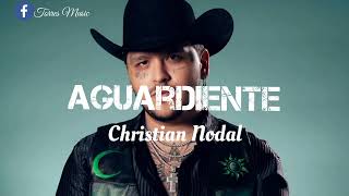 Christian Nodal - Aguardiente (Audio)