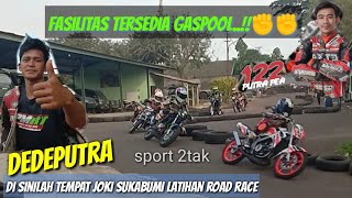 DI SIRKUIT INILAH DEDEPUTRA LATIHAN ROAD RACE SPORT 2TAK #dedeputra