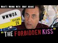 &quot;The Forbidden Kiss&quot; WWWOA 26 - Podcast
