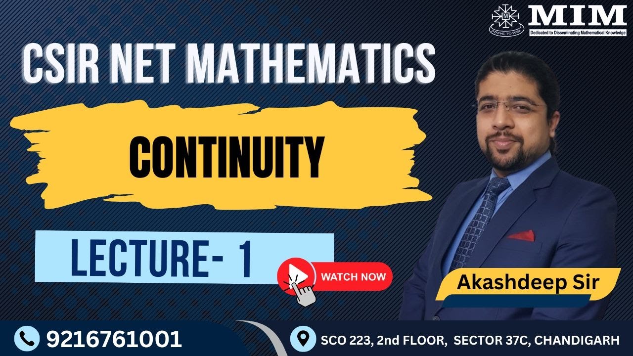 CSIR NET Mathematics- Continuity Lec 1 | Akashdeep Sir | GATE | IIT JAM | Asst Prof | TGT PGT