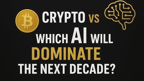 Crypto vs AI: Which Will Dominate the Next Decade? | The Future of Money & Technology
