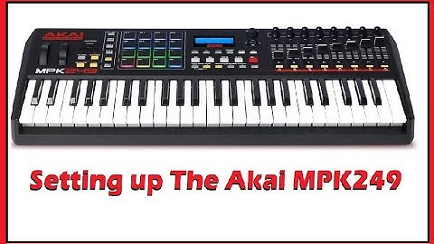 How to set up your Akai MPK 249
