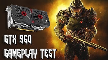 GTX 960 Doom Gameplay Test| Ultra Settings