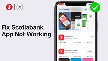 How To Fix Scotiabank App Not Working 2024 | Scotiabank App Not Working Today