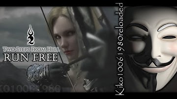 Two Steps From Hell - Run Free ( EXTENDED Remix by Kiko10061980 )