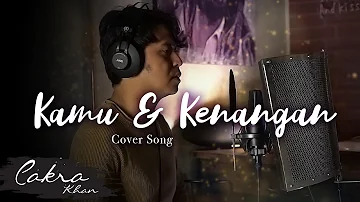 KAMU DAN KENANGAN - MAUDY AYUNDA (COVER) EDISI KANGEN BAPA :")