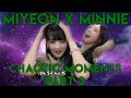 (G)I-DLE miyeon x minnie eternal quarrel (chaotic moments part 2)