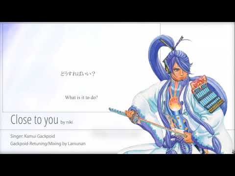 Kamui Gackpoid Close To You Vocaloidカバー 18 Engl Sub Youtube