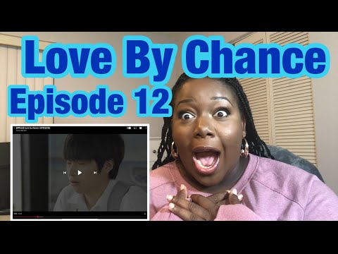 Love By Chance episode 12 Reaction ( Not Tin and Can on a date 🤪)