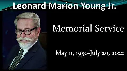 Service of Memorial and Remembrance Leonard Marion...